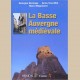 La Basse Auvergne médiévale